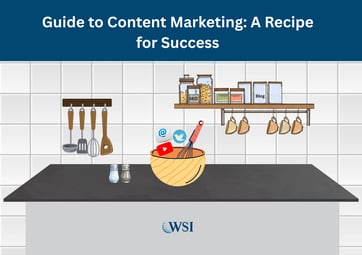 Guide to Content Marketing: A Recipe for Success